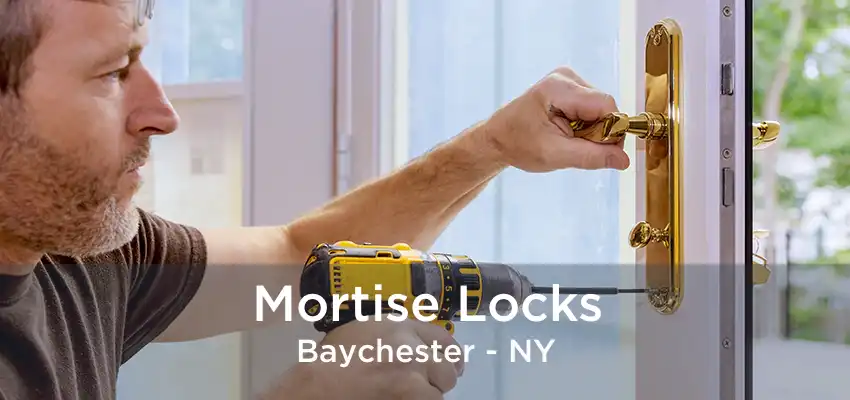 Mortise Locks Baychester - NY