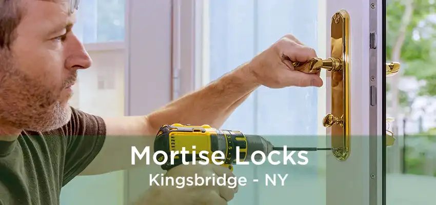 Mortise Locks Kingsbridge - NY