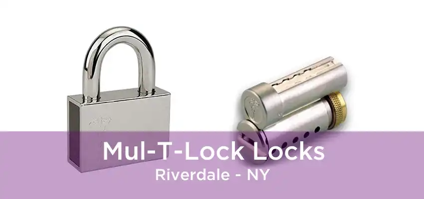 Mul-T-Lock Locks Riverdale - NY