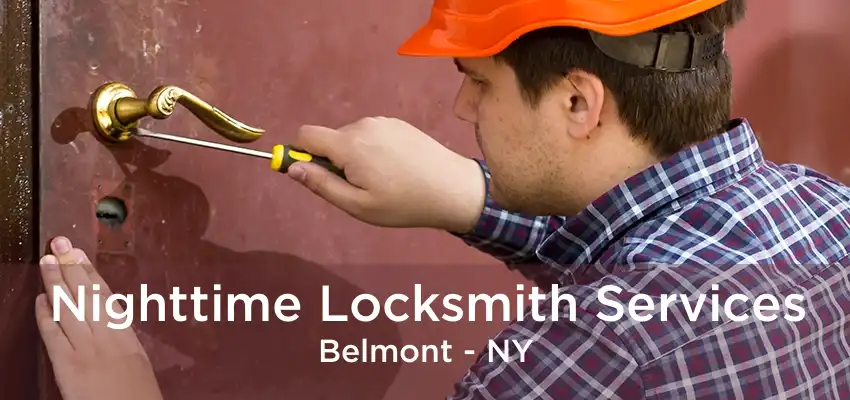 Nighttime Locksmith Services Belmont - NY