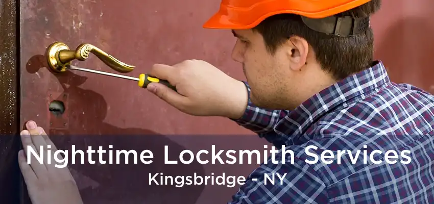 Nighttime Locksmith Services Kingsbridge - NY