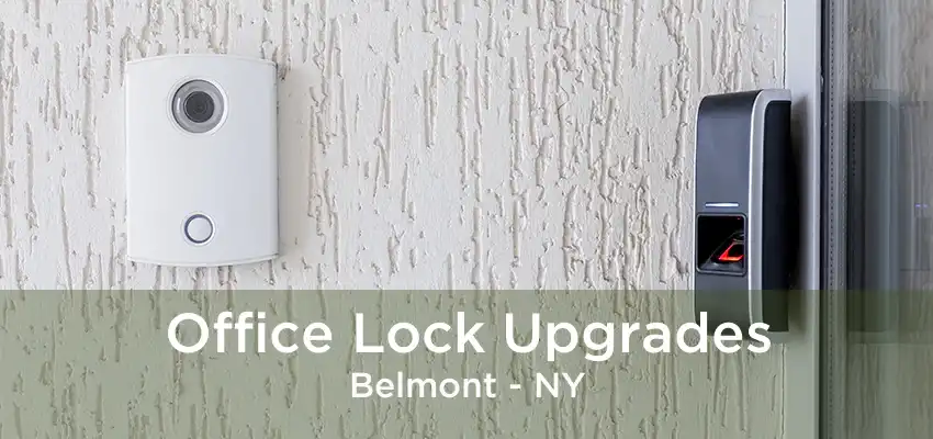 Office Lock Upgrades Belmont - NY