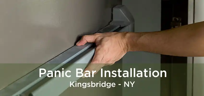 Panic Bar Installation Kingsbridge - NY