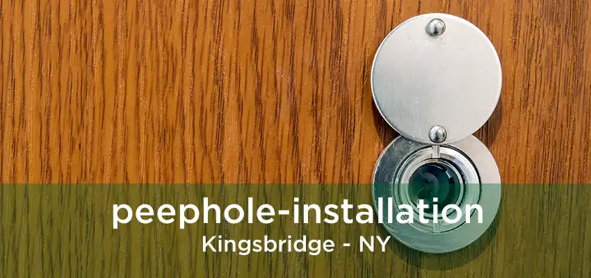 peephole-installation Kingsbridge - NY