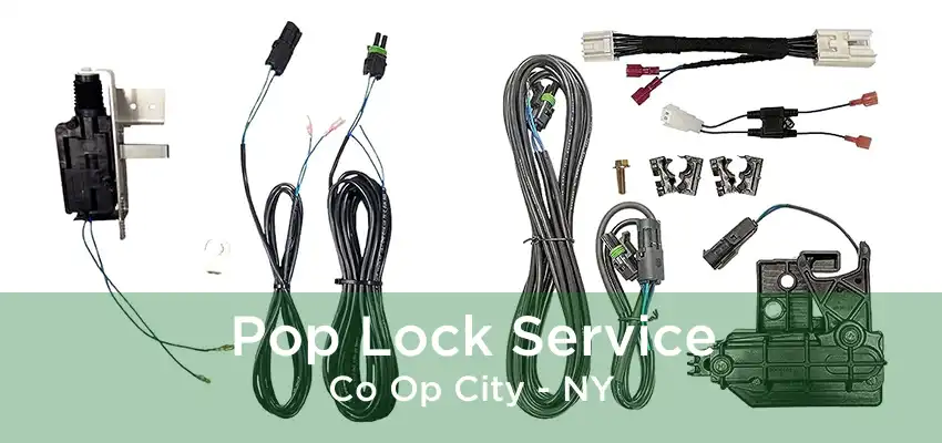 Pop Lock Service Co Op City - NY