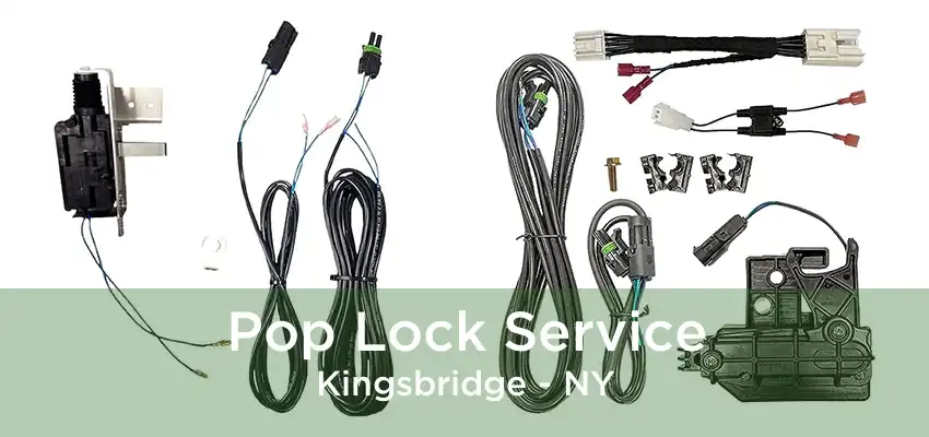 Pop Lock Service Kingsbridge - NY