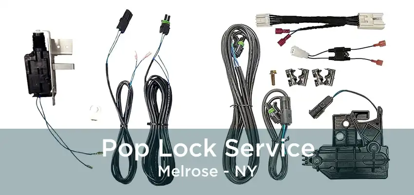 Pop Lock Service Melrose - NY