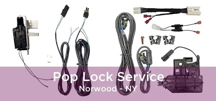 Pop Lock Service Norwood - NY