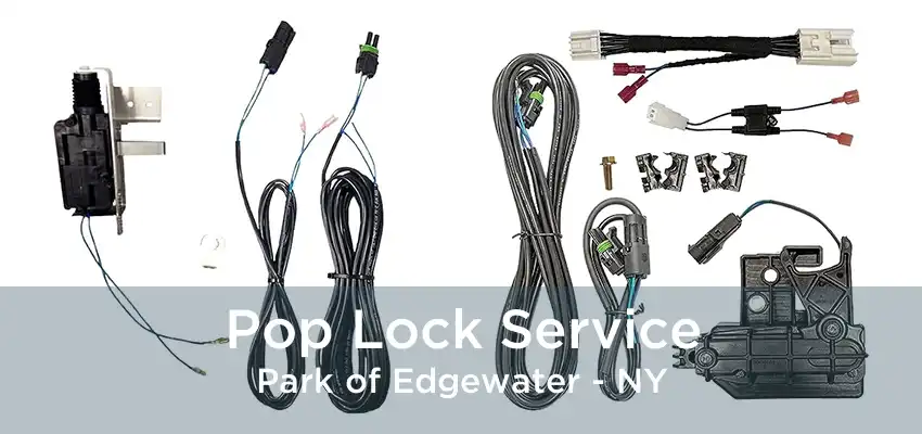 Pop Lock Service Park of Edgewater - NY