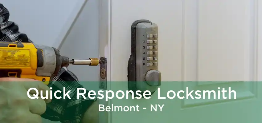 Quick Response Locksmith Belmont - NY