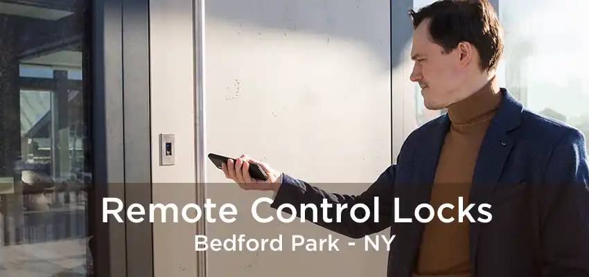 Remote Control Locks Bedford Park - NY