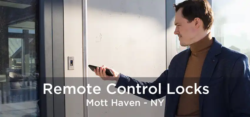 Remote Control Locks Mott Haven - NY