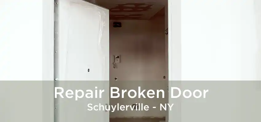 Repair Broken Door Schuylerville - NY