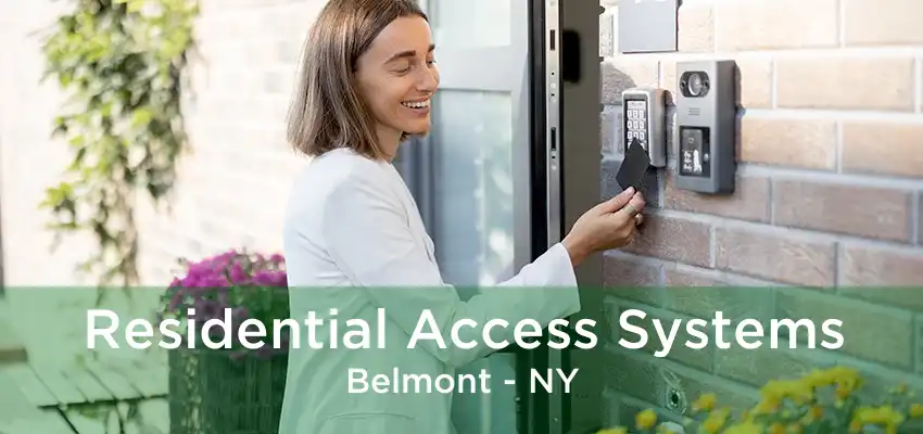 Residential Access Systems Belmont - NY