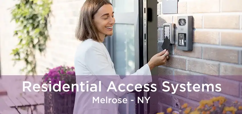 Residential Access Systems Melrose - NY