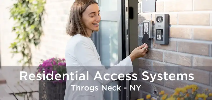 Residential Access Systems Throgs Neck - NY