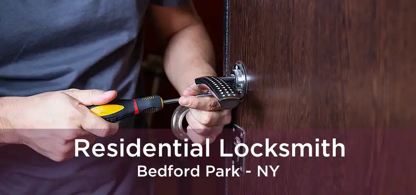 Residential Locksmith Bedford Park - NY