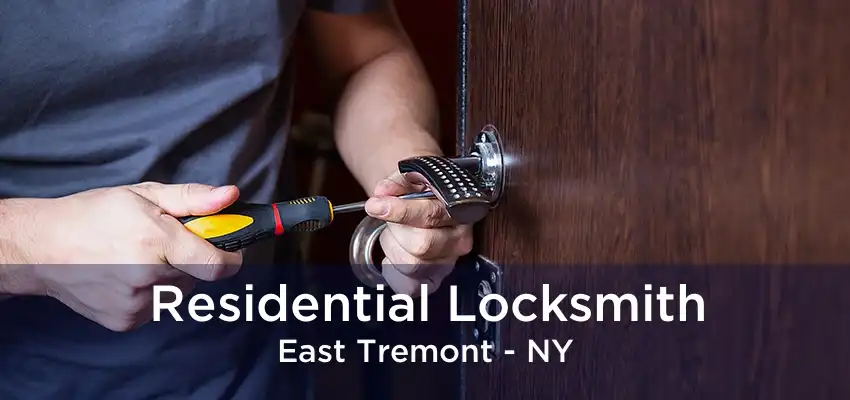 Residential Locksmith East Tremont - NY