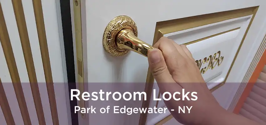 Restroom Locks Park of Edgewater - NY