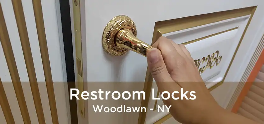 Restroom Locks Woodlawn - NY