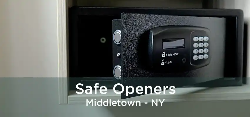 Safe Openers Middletown - NY