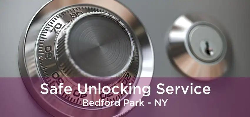 Safe Unlocking Service Bedford Park - NY