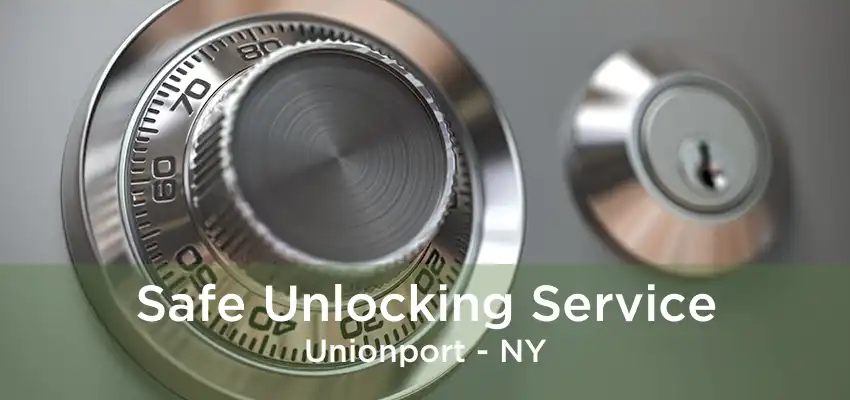 Safe Unlocking Service Unionport - NY