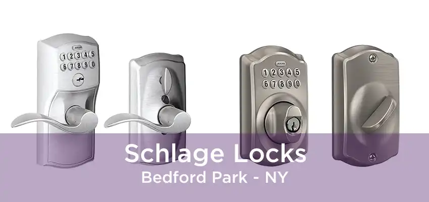 Schlage Locks Bedford Park - NY