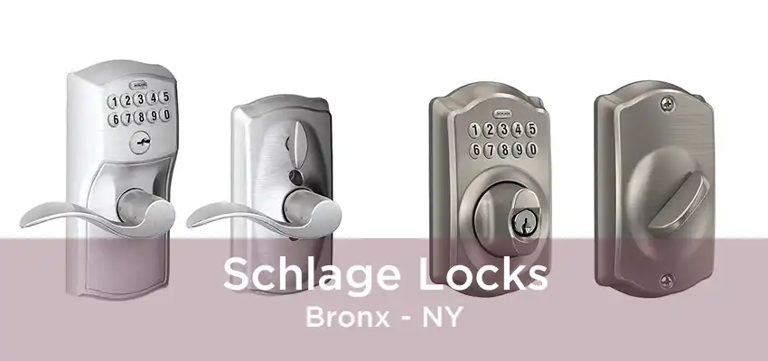 Schlage Locks Bronx - NY