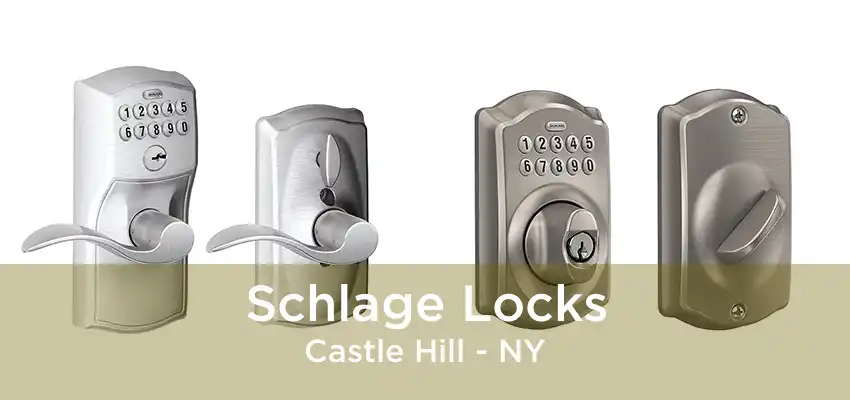 Schlage Locks Castle Hill - NY