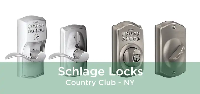 Schlage Locks Country Club - NY