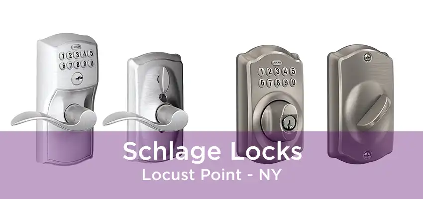 Schlage Locks Locust Point - NY