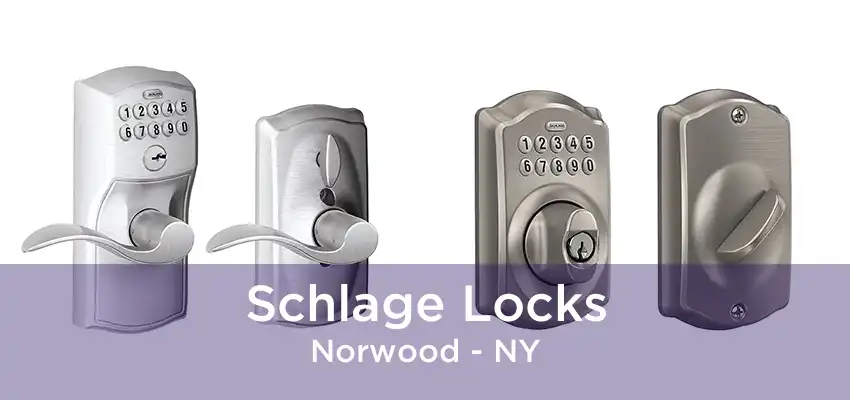 Schlage Locks Norwood - NY