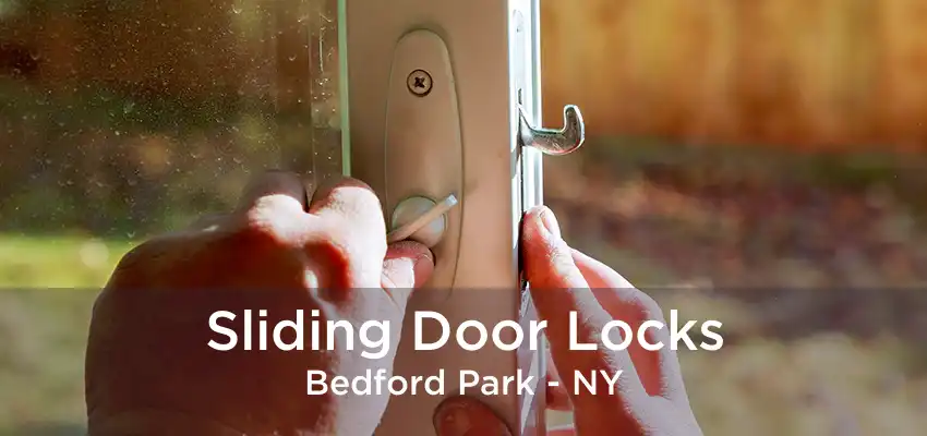 Sliding Door Locks Bedford Park - NY