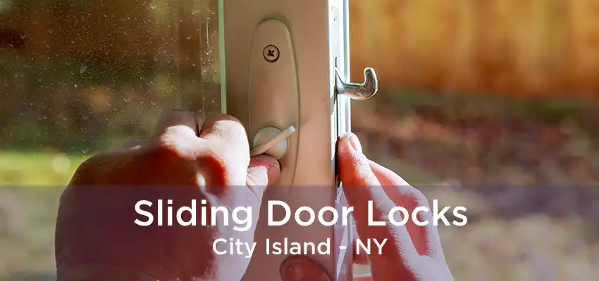 Sliding Door Locks City Island - NY