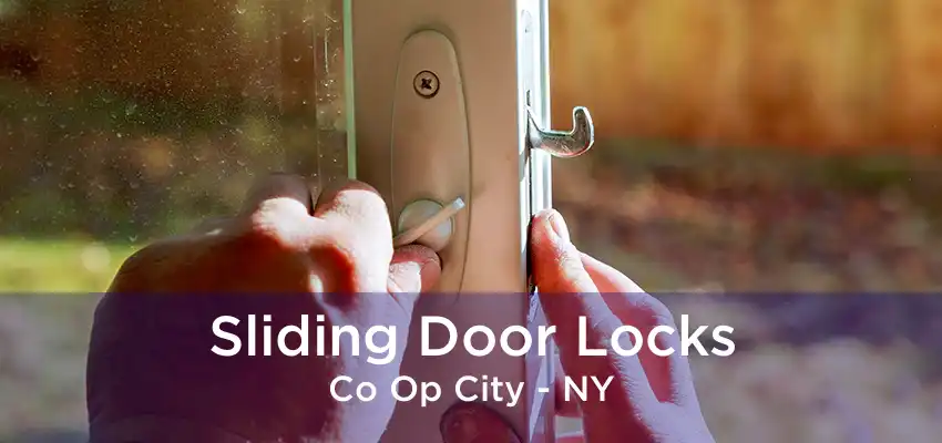 Sliding Door Locks Co Op City - NY