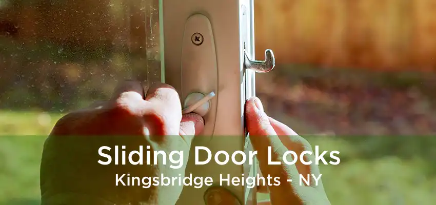 Sliding Door Locks Kingsbridge Heights - NY