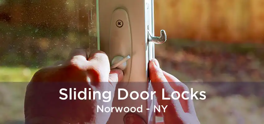 Sliding Door Locks Norwood - NY