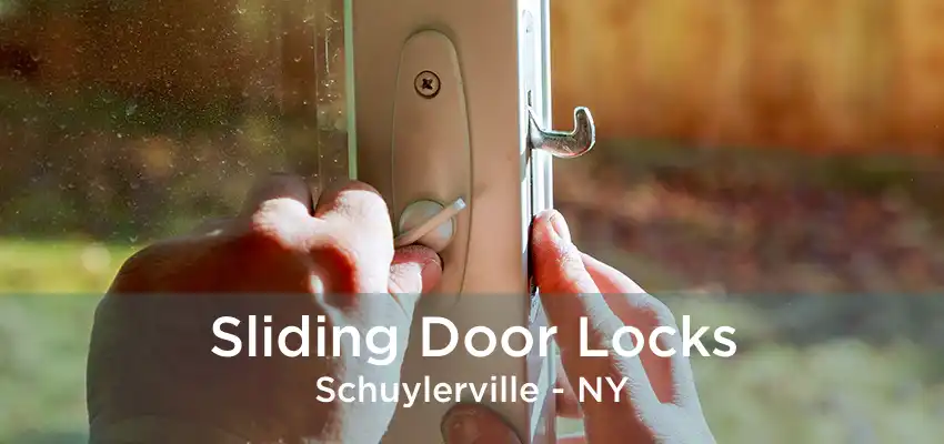 Sliding Door Locks Schuylerville - NY