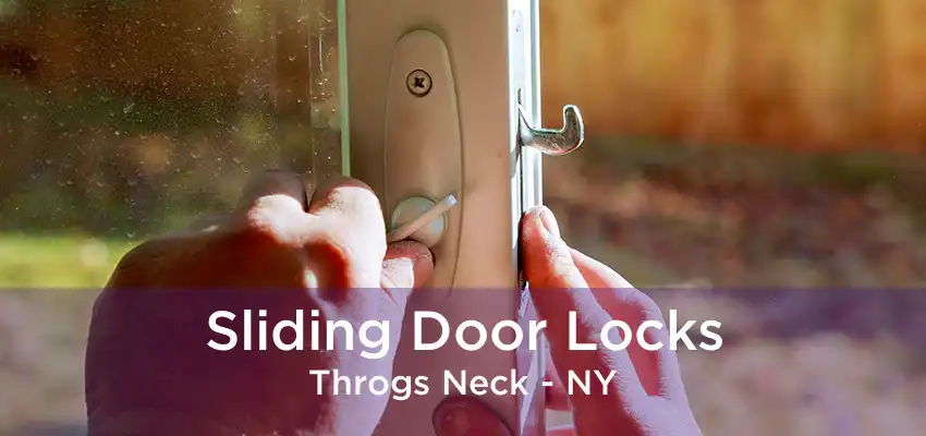 Sliding Door Locks Throgs Neck - NY