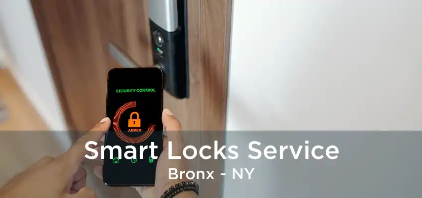 Smart Locks Service Bronx - NY