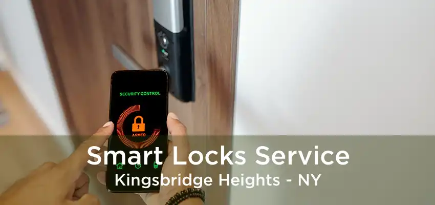 Smart Locks Service Kingsbridge Heights - NY