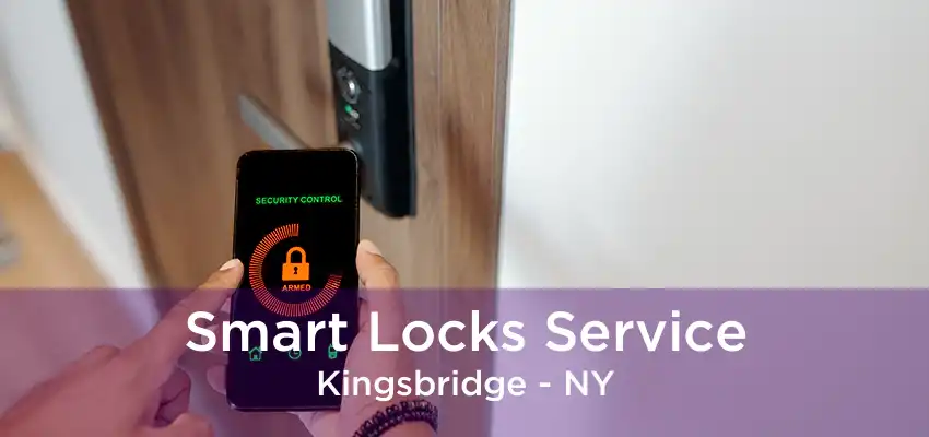 Smart Locks Service Kingsbridge - NY