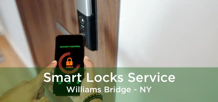 Smart Locks Service Williams Bridge - NY