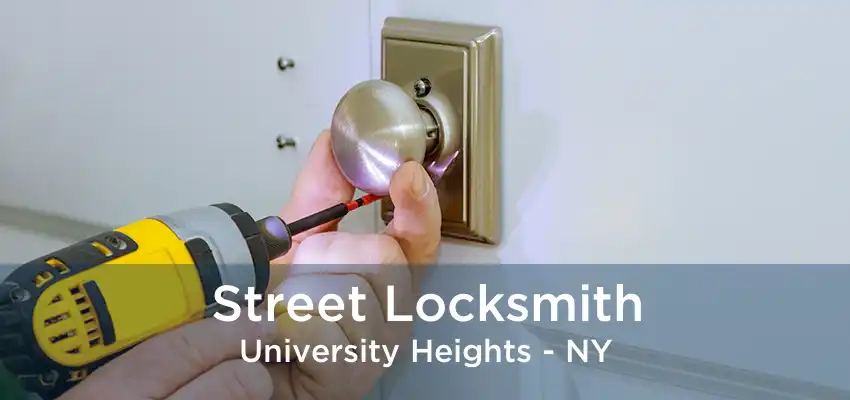 Street Locksmith University Heights - NY