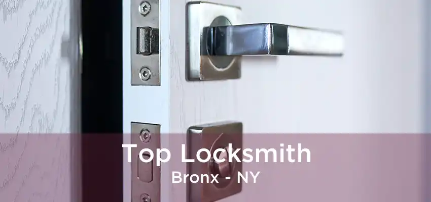 Top Locksmith Bronx - NY