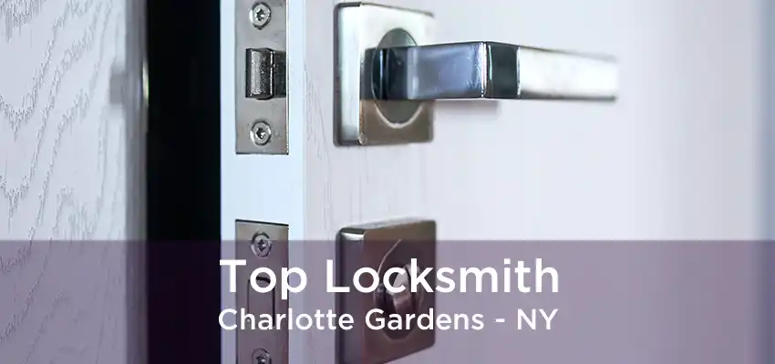 Top Locksmith Charlotte Gardens - NY