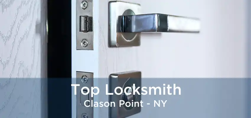 Top Locksmith Clason Point - NY