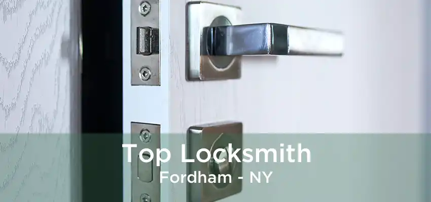 Top Locksmith Fordham - NY