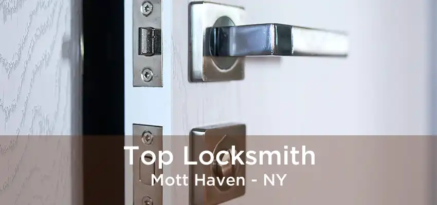 Top Locksmith Mott Haven - NY